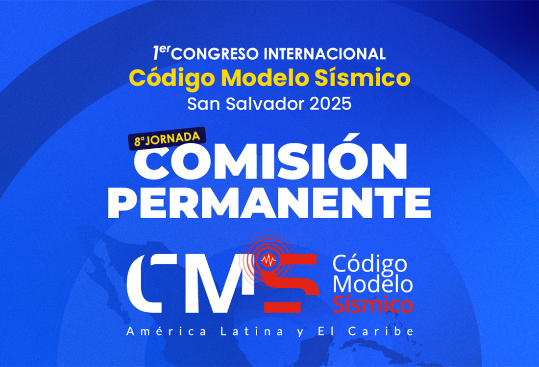 San Salvador será sede de la 8ª Jornada del Código Modelo Sísmico para América Latina y el Caribe